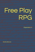 Free Play RPG: Expansion II B092P62NSQ Book Cover