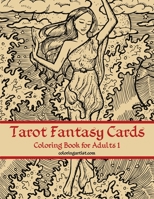 Tarot Fantasy Cards Coloring Book for Adults 1 1696426804 Book Cover