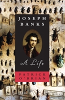 Joseph Banks: A Life 0002723409 Book Cover