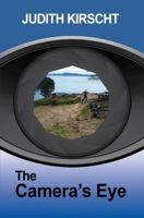 The Camera's Eye 1614690634 Book Cover