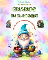 Enanos en el bosque Libro de colorear para amantes de la mitología Escenas de fantasía para adolescentes y adultos: Una colección de bellos diseños ... creatividad y la relajación (Spanish Edition) B0CHXMSD4V Book Cover