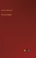 Auf Zum Sudpol 3867412065 Book Cover