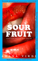 Sour Fruit B0G8M3DZ1D Book Cover