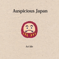 Auspicious Japan (2nd English Edition) 1087915155 Book Cover