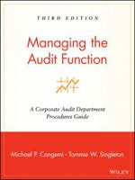 Managing the Audit Function: A Corporate Audit Department Procedures Guide 0471281190 Book Cover