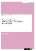 Binnenwanderungen in Entwicklungsländern und ihre Auswirkungen 3668097143 Book Cover