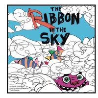 The Ribbon in the Sky 1098319168 Book Cover