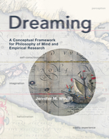 Dreaming: A Conceptual Framework for Philosophy of Mind and Empirical Research 0262549913 Book Cover