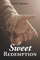 Sweet Redemption 1098041429 Book Cover