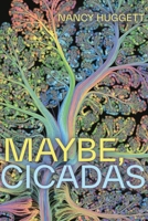 Maybe, Cicadas 1772129062 Book Cover