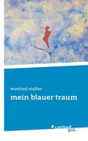 mein blauer traum (German Edition) 3710343135 Book Cover