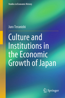 Culture and Institutions in the Economic Growth of Japan: Towards Diversified Models of Historical Paths 4431556265 Book Cover