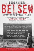 Liberating Belsen Concentration Camp 1511541709 Book Cover