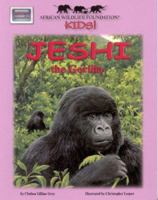 African Wildlife Foundation Kids!: Jeshi the Gorilla 1592494161 Book Cover