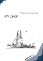 Intrusion (French Edition) 2342154356 Book Cover