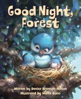 Good Night, Forest 158536388X Book Cover
