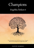 Champions: Engelska Årskurs 6: Den Fullständiga Guiden till Nationella Provet i Engelska (Swedish Edition) 918080019X Book Cover