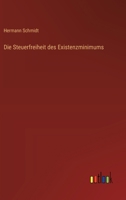 Die Steuerfreiheit des Existenzminimums (German Edition) 3368641549 Book Cover