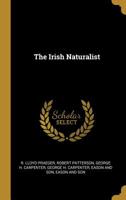 The Irish Naturalist 1140244299 Book Cover