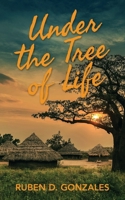 Under the Tree of Life 1509263144 Book Cover