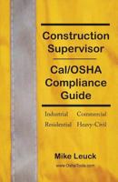 Construction Supervisor Cal/OSHA Compliance Guide 1935914324 Book Cover
