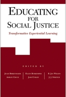 Educating for Social Justice: Transformative Experiential Learning 1933478411 Book Cover