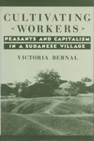 Cultivating Workers 0231071728 Book Cover