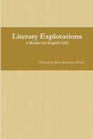 Literary Explorations: A Reader for English 2332 1329466705 Book Cover