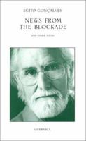 News from the Blockade and Other Poems 1550711474 Book Cover
