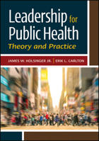 Leadership for Public Health: Theory and Practice 156793935X Book Cover