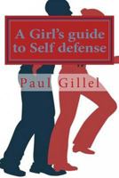 A Girl's guide to Self defense 1546692614 Book Cover