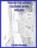 Travel the World Coloring Book: Ireland 1985771802 Book Cover