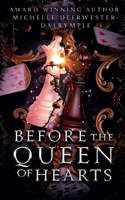 Before the Queen of Hearts B0F419X7GT Book Cover