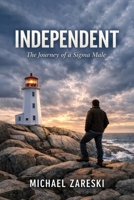 Independent: The Journey of a Sigma Male B0GV6HBL8Q Book Cover