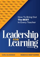 Leadership for Learning: How to Bring Out the Best in Every Teacher 1416629238 Book Cover