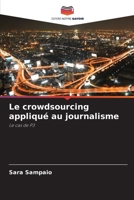 Le crowdsourcing appliqué au journalisme (French Edition) 6208838096 Book Cover
