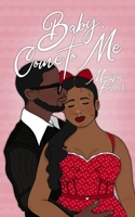 Baby, Come to Me B0GF4QH638 Book Cover