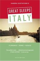 Sandra Gustafson's Great Sleeps Italy: Florence - Rome - Venice (Great Sleeps Italy) 0811845656 Book Cover