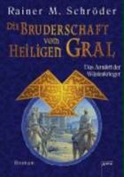 Das Amulett der Wüstenkrieger (Die Bruderschaft vom Heiligen Gral #2) 3401058797 Book Cover