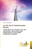 La Clé de la Connaissance Divine (French Edition) 6209448674 Book Cover