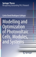 Modelling and Optimization of Photovoltaic Cells, Modules, and Systems 9811611106 Book Cover