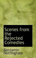 Scenes from the Rejected Comedies 1116862794 Book Cover