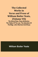 The Collected Works in Verse and Prose of William Butler Yeats; Volume 7 9355751273 Book Cover