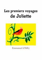 Les premiers voyages de Juliette 0244380368 Book Cover
