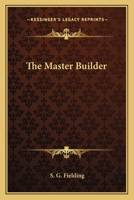 The Master Builder 0766127419 Book Cover