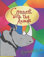 Connect with the Animals B08PJPR2ZY Book Cover