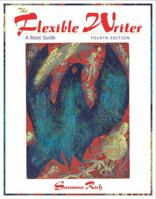 The Flexible Writer: A Basic Guide (4th Edition) 0205331858 Book Cover