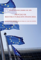Proceso de reestructuración financiera: Modelos econométricos para el caso España 8494080989 Book Cover