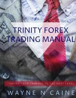 Trinity Forex Education Manual 0692175628 Book Cover