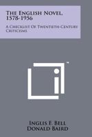 The English novel, 1578-1956;: A checklist of twentieth-century criticisms 1258212617 Book Cover